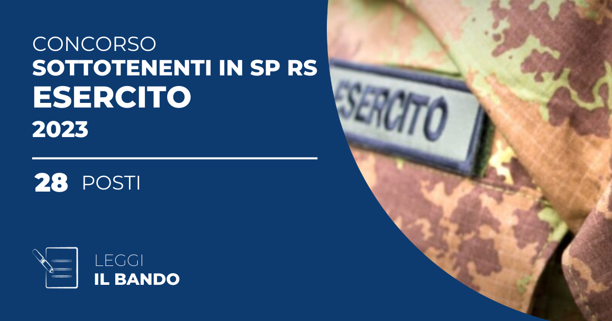 Bando Concorso 28 Sottotenenti SP RS Esercito 2023