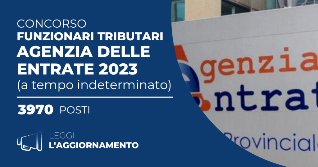 Concorso Funzionari Tributari Agenzia Delle Entrate 2023 (3970 Posti A ...