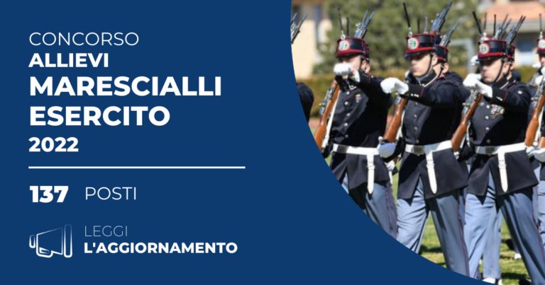 Concorso 137 Allievi Marescialli Esercito 2022 - Integrazione ...