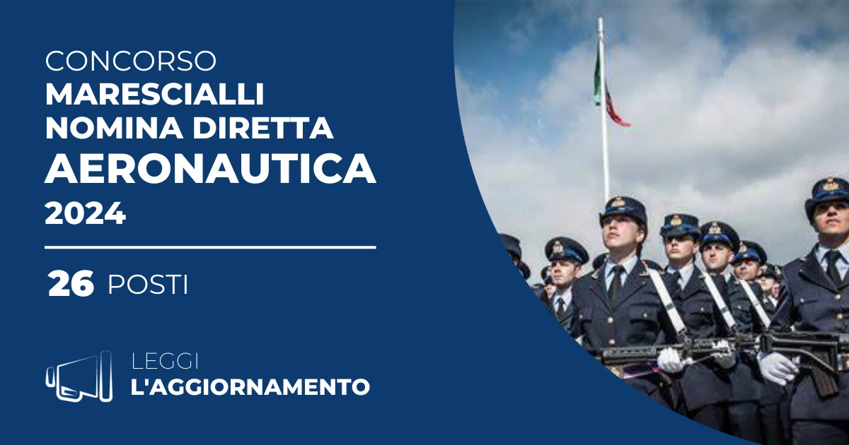 Concorso 26 Marescialli a Nomina Diretta Aeronautica 2024