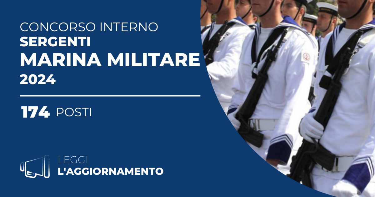 Concorso Interno 174 Sergenti Marina Militare 2024