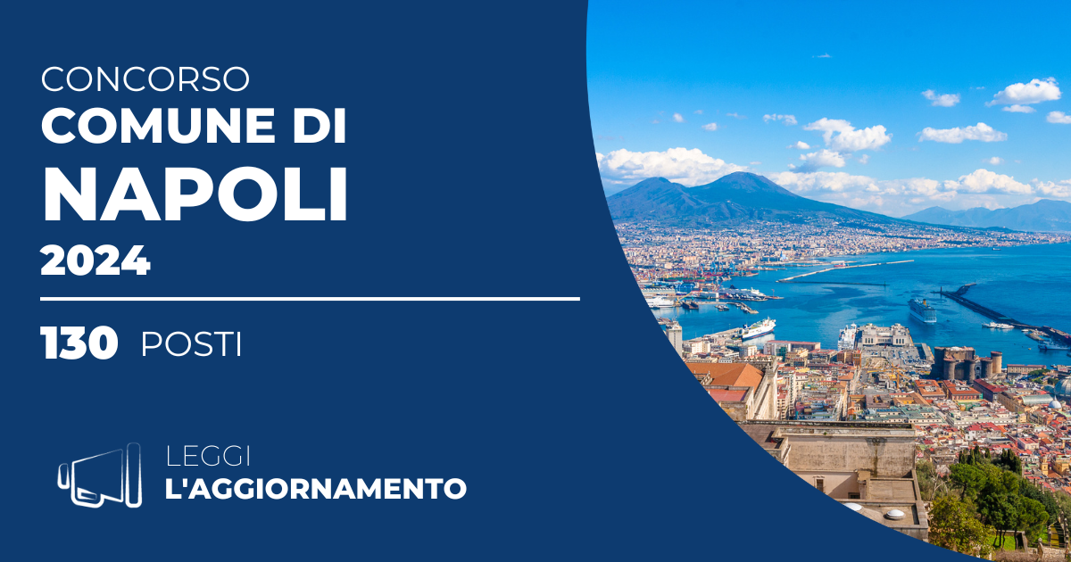 Concorso Comune di Napoli 2024 130 Posti Profili Vari