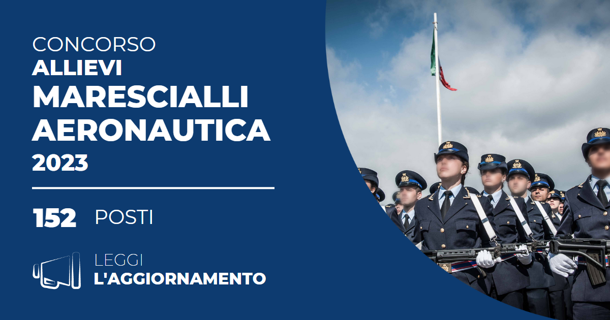 Concorso 152 Allievi Marescialli Aeronautica 2023