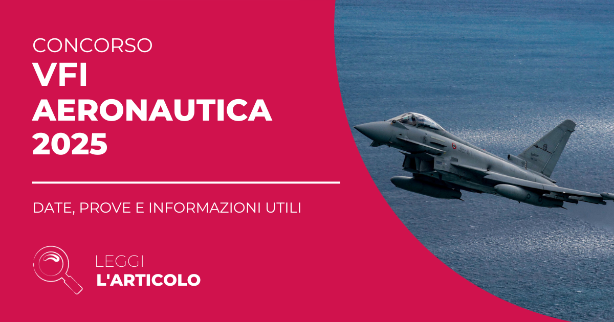 Concorso VFI Aeronautica 2025: date, prove e informazioni utili