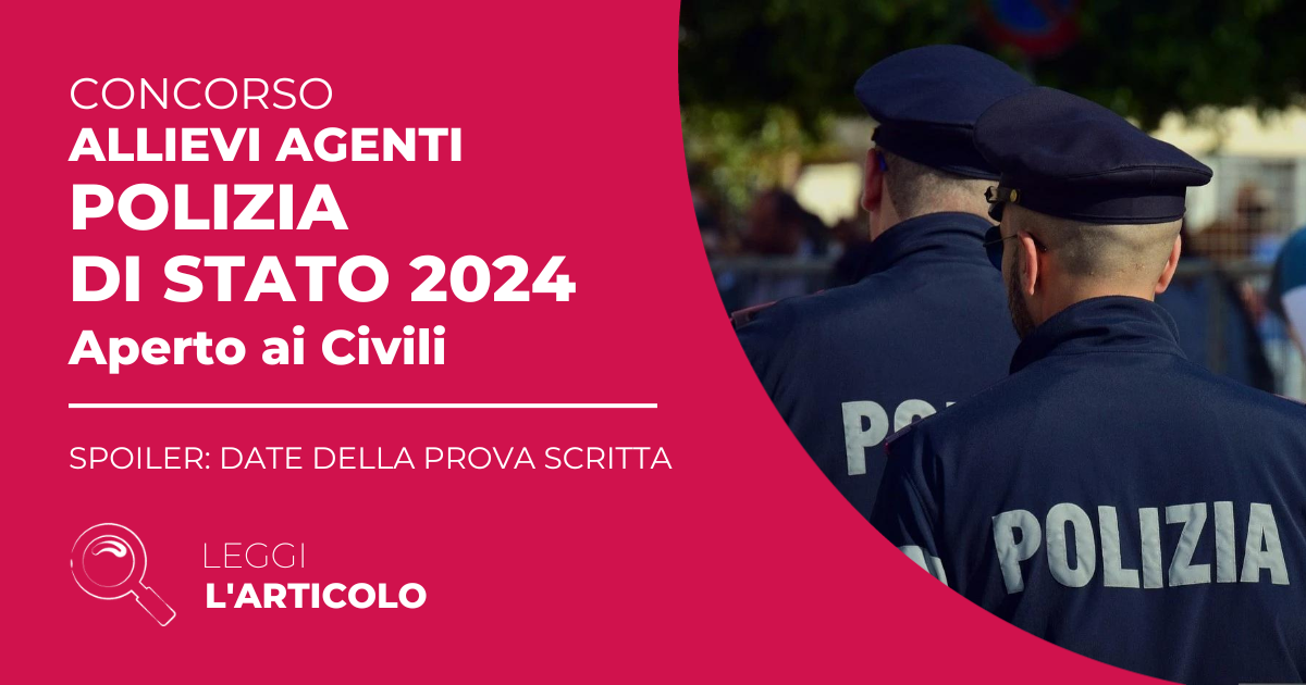 Date Prova Scritta Agenti Polizia 2024