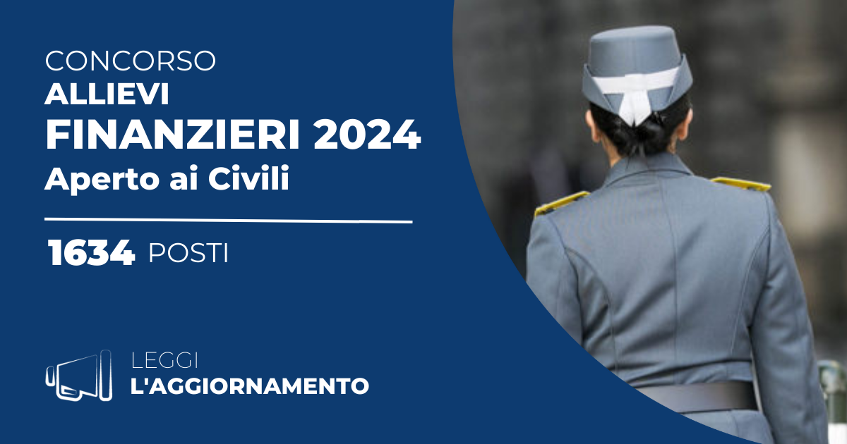 Concorso 1634 Allievi Finanzieri 2024 (Aperto ai Civili)