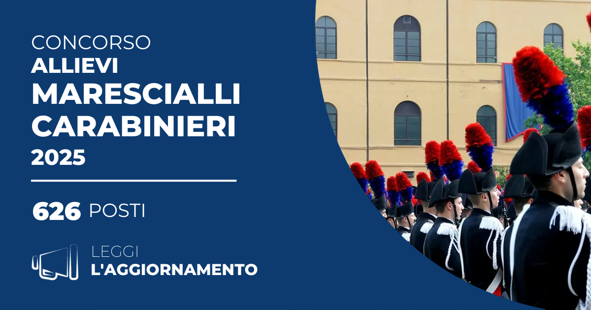 Concorso 626 Allievi Marescialli Carabinieri 2025